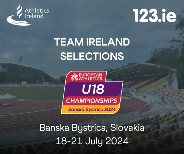 EXCITING IRISH TEAM SELECTED FOR EUROPEAN U18 CHAMPIONSHIPS