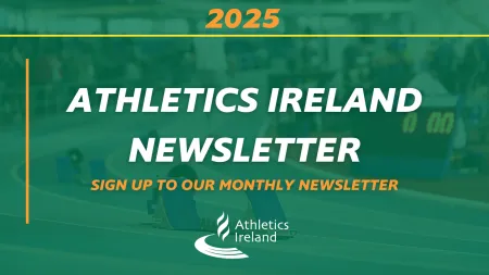 Athletics Ireland Monthly Member Newsletter