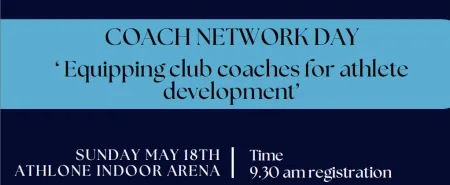 Coach Network Day 'Equipping club coaches for athlete development'